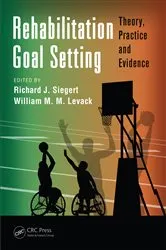 Book cover of Rehabilitation Goal Setting by Richard J. Siegert