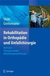 Book cover of Rehabilitation in Orthopädie und Unfallchirurgie by Volkmar Stein