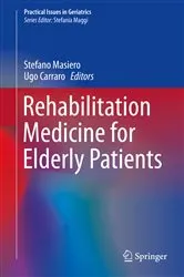 Book cover of Rehabilitation Medicine for Elderly Patients by Stefano Masiero