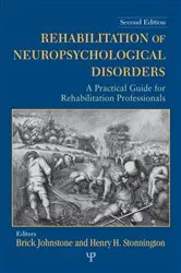 Book cover of Rehabilitation of Neuropsychological Disorders (2nd ed.) by Brick Johnstone