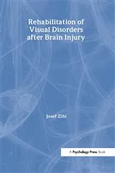 Book cover of Rehabilitation of Visual Disorders After Brain Injury by Josef Zihl