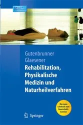 Book cover of Rehabilitation, Physikalische Medizin und Naturheilverfahren by Christoph Gutenbrunner