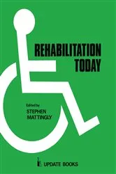 Book cover of Rehabilitation Today by S. Mattingly