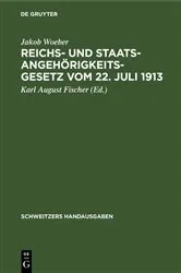 Book cover of Reichs- und Staatsangehörigkeitsgesetz vom 22. Juli 1913 (3rd ed.) by Unknown