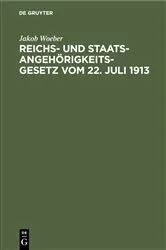 Book cover of Reichs- und Staatsangehörigkeitsgesetz vom 22. Juli 1913 by Jakob Woeber