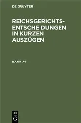 Book cover of Reichsgerichts-Entscheidungen in kurzen Auszügen / Strafsachen. Band 74 by Unknown