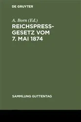 Book cover of Reichspreßgesetz vom 7. Mai 1874 (2nd ed.) by Unknown