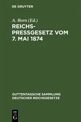 Book cover of Reichspreßgesetz vom 7. Mai 1874 (3rd ed.) by A. Born