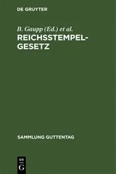 Book cover of Reichsstempelgesetz (7th ed.) by B. Gaupp