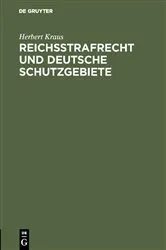 Book cover of Reichsstrafrecht und deutsche Schutzgebiete by Unknown