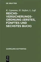 Book cover of Reichsversicherungsordnung (Erstes, fünftes und sechstes Buch) by K. Lipmann