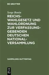 Book cover of Reichswahlgesetz und Wahlordnung zur verfassunggebenden deutschen Nationalversammlung by Unknown
