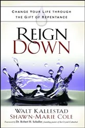 Book cover of Reign Down by Walt Kallestad