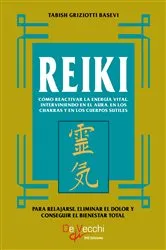 Book cover of Reiki. Cómo reactivar la energía vital, interviniendo en el aura, en los chakras y en los cuerpos sutiles by Unknown