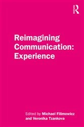 Book cover of Reimagining Communication: Experience by Michael Filimowicz