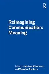Book cover of Reimagining Communication: Meaning by Michael Filimowicz
