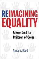 Book cover of Reimagining Equality by Nancy E. Dowd