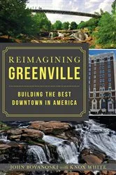 Book cover of Reimagining Greenville by John Boyanoski