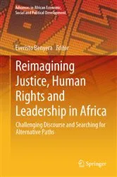 Book cover of Reimagining Justice, Human Rights and Leadership in Africa by Everisto Benyera