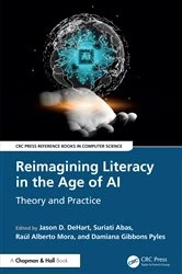 Book cover of Reimagining Literacy in the Age of AI by Jason D. DeHart