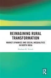 Book cover of Reimagining Rural Transformation by Prashant K Trivedi
