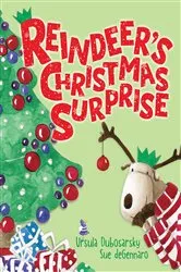 Book cover of Reindeer's Christmas Surprise by Ursula Dubosarsky