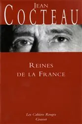 Book cover of Reines de la France by Jean Cocteau