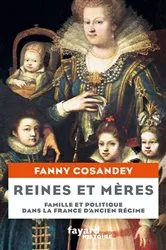 Book cover of Reines et mères by Fanny Cosandey