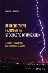 Book cover of Reinforcement Learning and Stochastic Optimization by Warren B. Powell