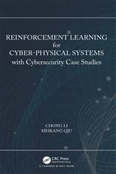 Book cover of Reinforcement Learning for Cyber-Physical Systems by Chong Li