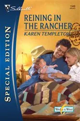 Book cover of Reining in the Rancher by Karen Templeton