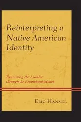 Book cover of Reinterpreting a Native American Identity by Eric Hannel