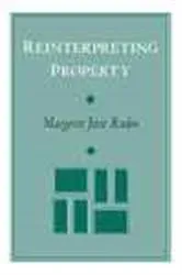 Book cover of Reinterpreting Property by Margaret Jane Radin