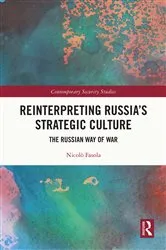 Book cover of Reinterpreting Russia's Strategic Culture by Nicolò Fasola