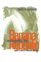 Book cover of Reinterpreting the Banana Republic by Unknown
