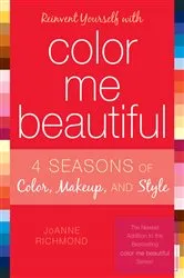 Book cover of Reinvent Yourself with Color Me Beautiful by JoAnne Richmond