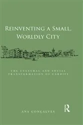 Book cover of Reinventing a Small, Worldly City by Ana Gonçalves