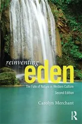 Book cover of Reinventing Eden (2nd ed.) by Carolyn Merchant