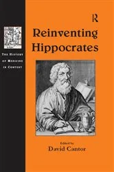 Book cover of Reinventing Hippocrates by David Cantor