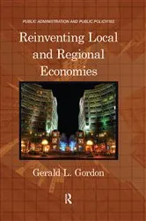 Book cover of Reinventing Local and Regional Economies by Gerald L. Gordon