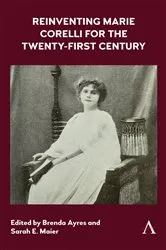 Book cover of Reinventing Marie Corelli for the Twenty-First Century by Brenda Ayres