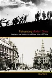Book cover of Reinventing Modern China by Huaiyin Li