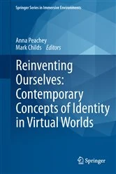 Book cover of Reinventing Ourselves: Contemporary Concepts of Identity in Virtual Worlds by N/A