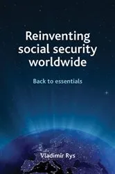 Book cover of Reinventing social security worldwide by Vladimir Rys