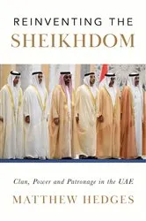 Book cover of Reinventing the Sheikhdom by Matthew Hedges