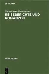Book cover of Reiseberichte und Romanzen by Christian von Zimmermann