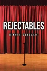 Book cover of Rejectables by Nikole Gesualdi