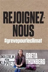 Book cover of Rejoignez-nous by Greta Thunberg