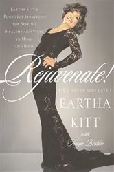 Book cover of Rejuvenate! by Eartha Kitt