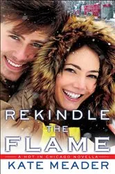 Book cover of Rekindle the Flame by Kate Meader